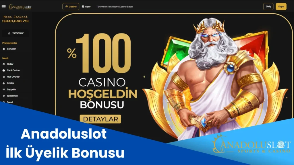 Anadoluslot İlk Üyelik Bonusu